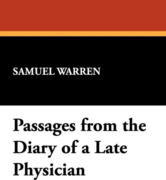 Обложка книги Passages from the Diary of a Late Physician, Samuel Warren