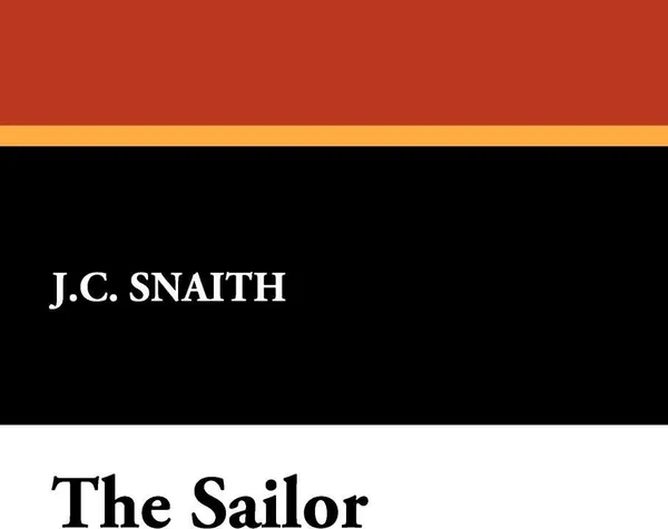 Обложка книги The Sailor, J. C. Snaith
