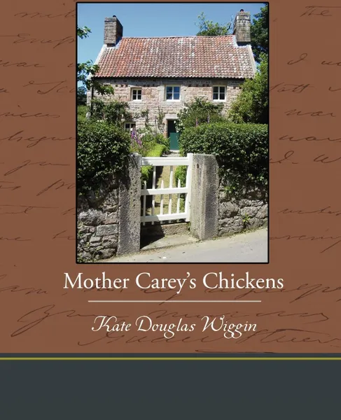 Обложка книги Mother Carey's Chickens, Kate Douglas Wiggin