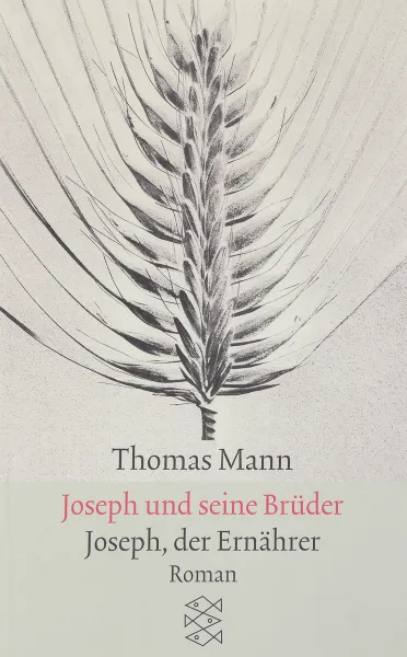 Обложка книги Joseph Der Ernahrer, Thomas Mann