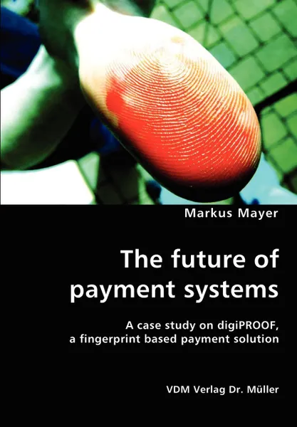 Обложка книги The future of payment systems, Markus Mayer