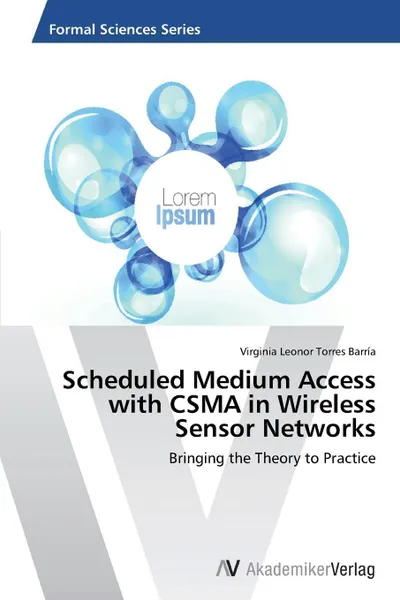 Обложка книги Scheduled Medium Access with CSMA in Wireless Sensor Networks, Torres Barría Virginia Leonor