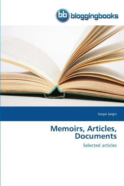 Обложка книги Memoirs, Articles, Documents, Jargin Sergei