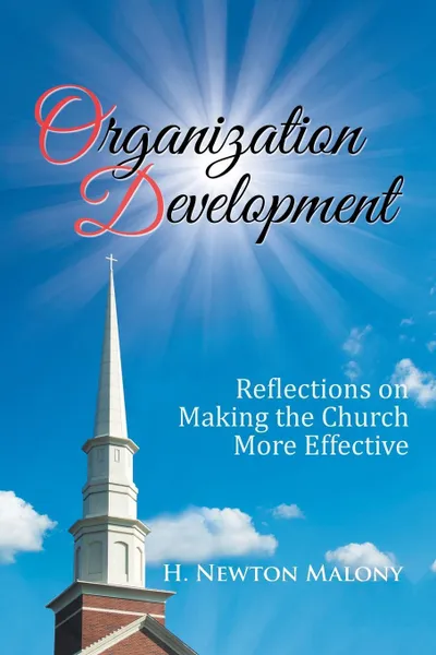 Обложка книги Organization Development. Reflections on Making the Church More Effective, H. Newton Malony