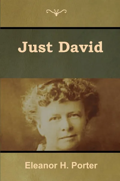 Обложка книги Just David, Eleanor H. Porter