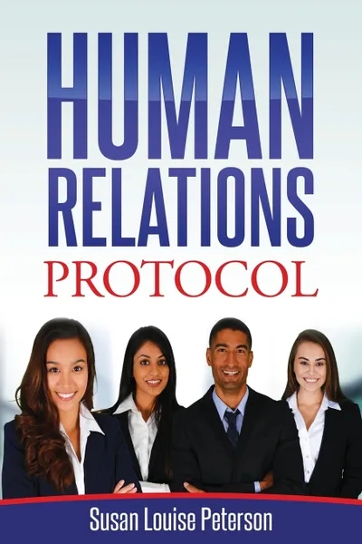 Обложка книги Human Relations Protocol, Susan Louise Peterson
