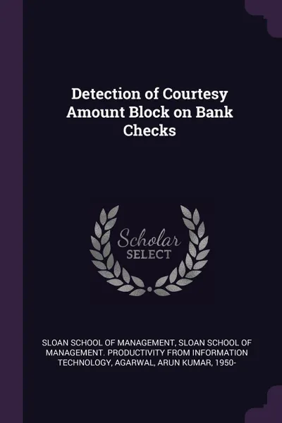 Обложка книги Detection of Courtesy Amount Block on Bank Checks, Arun Kumar Agarwal