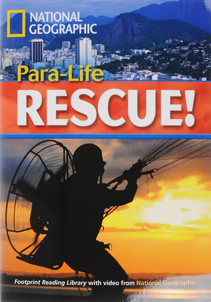 Обложка книги NGR: 1900 (B2): Para-Life Rescue (BrE) with Multi-Rom, Rob Waring, National Geographic