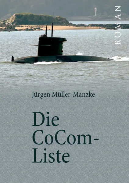 Обложка книги Die CoCom-Liste, Jürgen Müller-Manzke