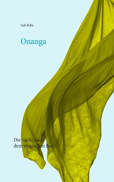 Обложка книги Onanga, Gab Robe