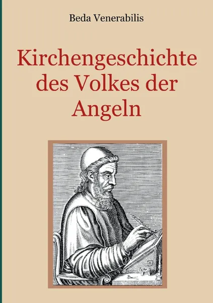 Обложка книги Kirchengeschichte des Volkes der Angeln, Beda Venerabilis