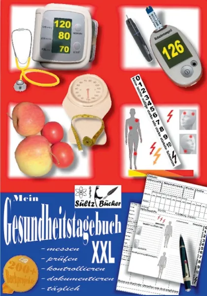 Обложка книги Mein Gesundheitstagebuch XXL - messen - prufen - kontrollieren - dokumentieren - taglich - Tagebuch/Kontrollbuch fur Blutdruck, Herz, Blutzucker, Gewicht, Schmerzen und mehr ..., Renate Sültz, Uwe H. Sültz