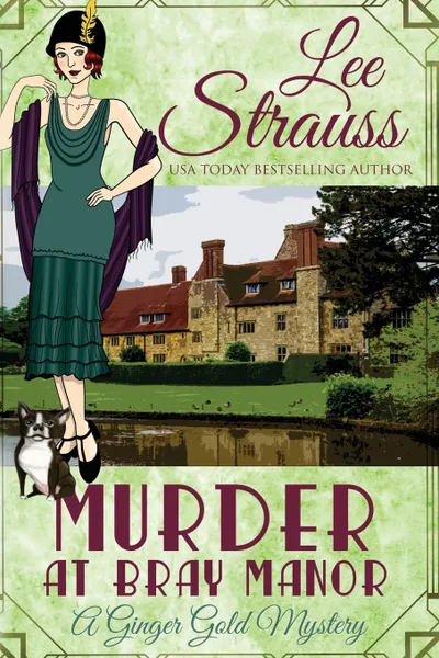 Обложка книги Murder at Bray Manor. a cozy historical mystery, Lee Strauss