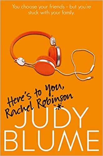 Обложка книги Here's to You, Rachel Robinson, Judy Blume