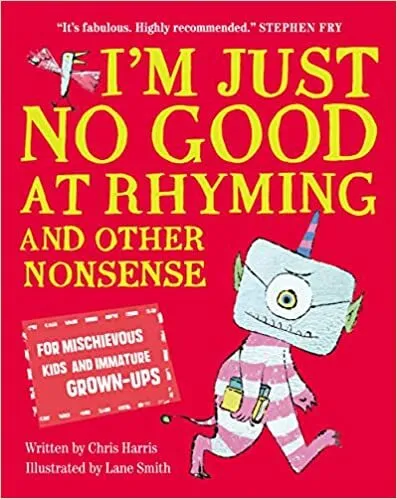 Обложка книги I'm Just No Good At Rhyming, Chris Harris