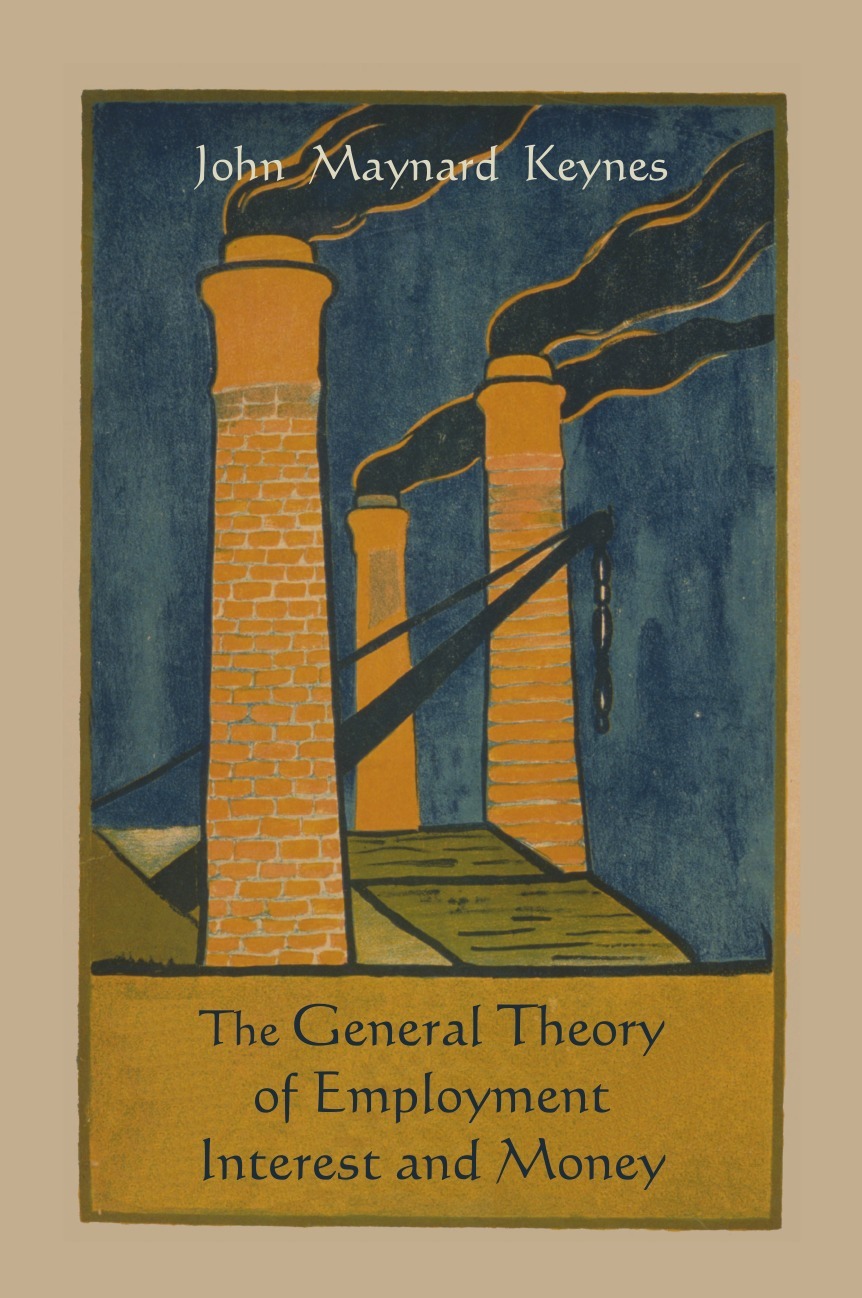 фото The General Theory of Employment Interest and Money