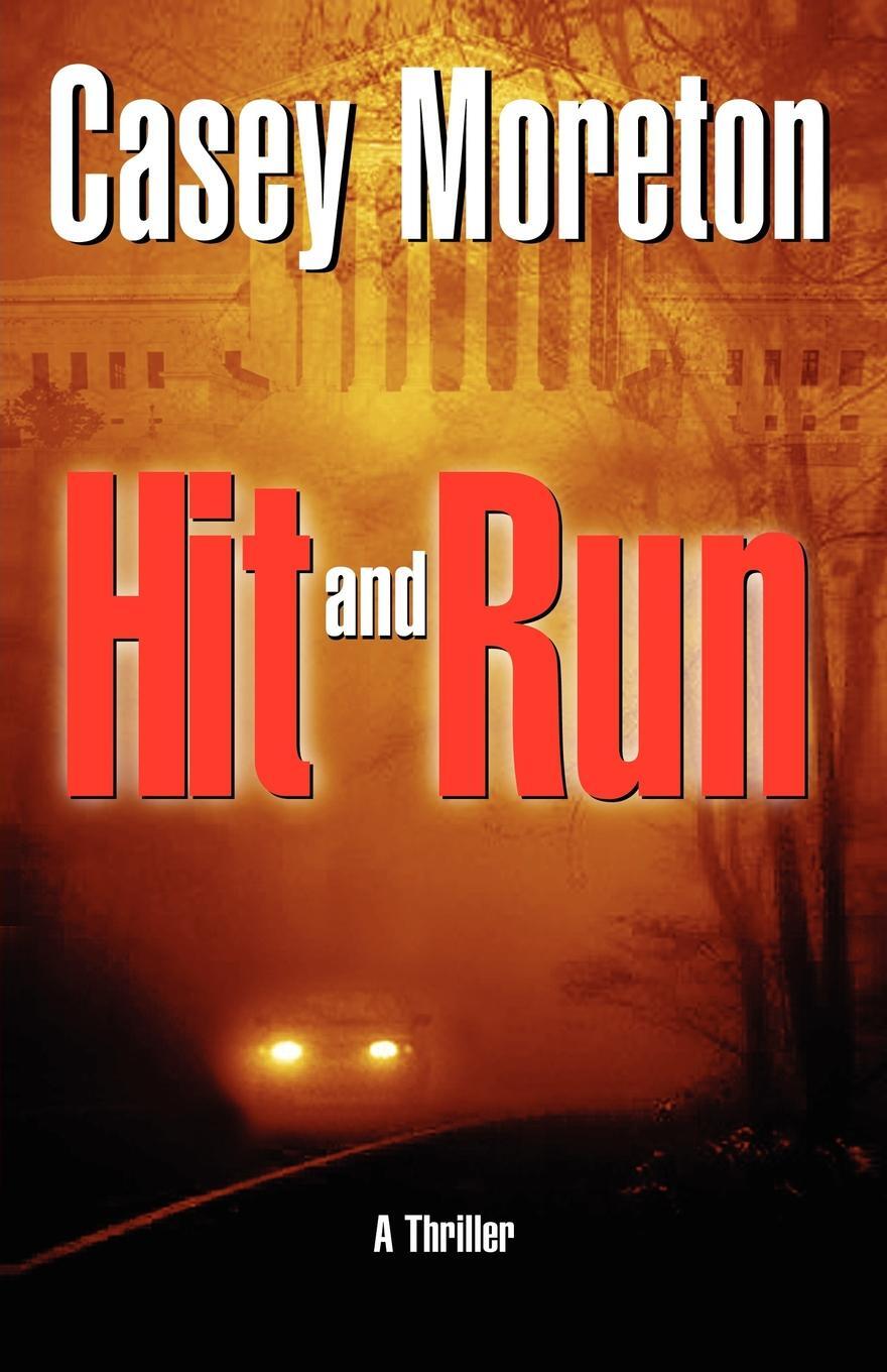 фото Hit and Run. A Thriller