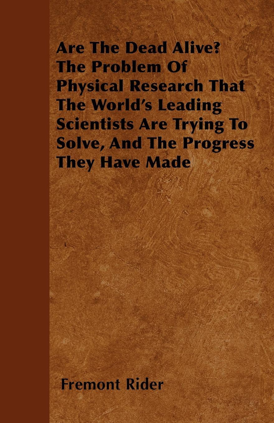 фото Are The Dead Alive? The Problem Of Physical Research That The World's Leading Scientists Are Trying To Solve, And The Progress They Have Made