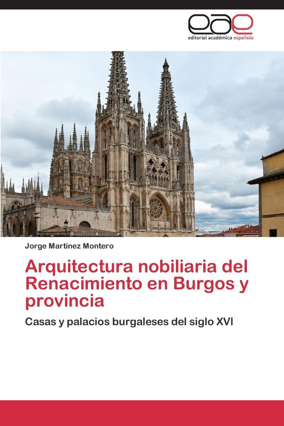 фото Arquitectura Nobiliaria del Renacimiento En Burgos y Provincia