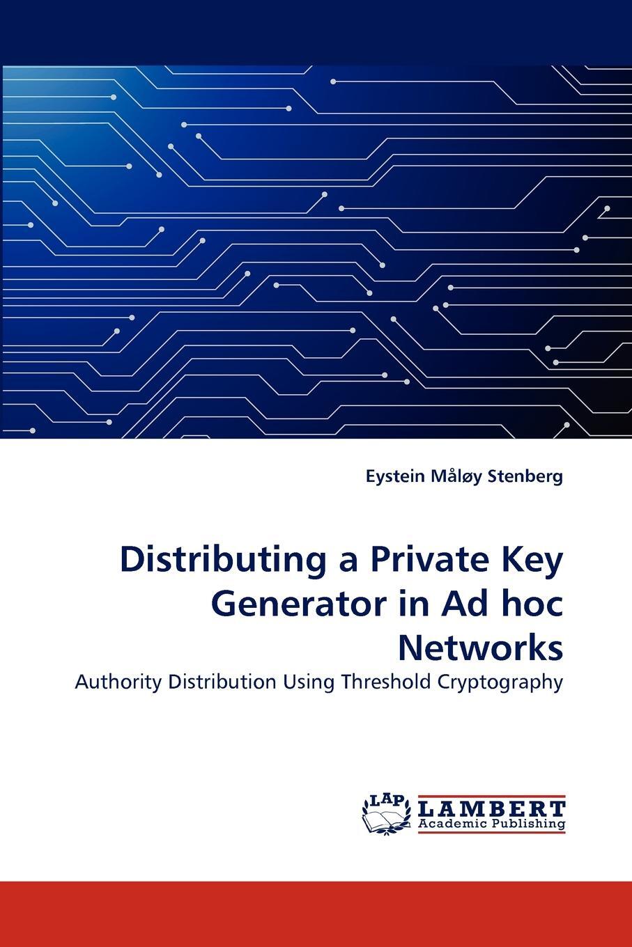 фото Distributing a Private Key Generator in Ad Hoc Networks