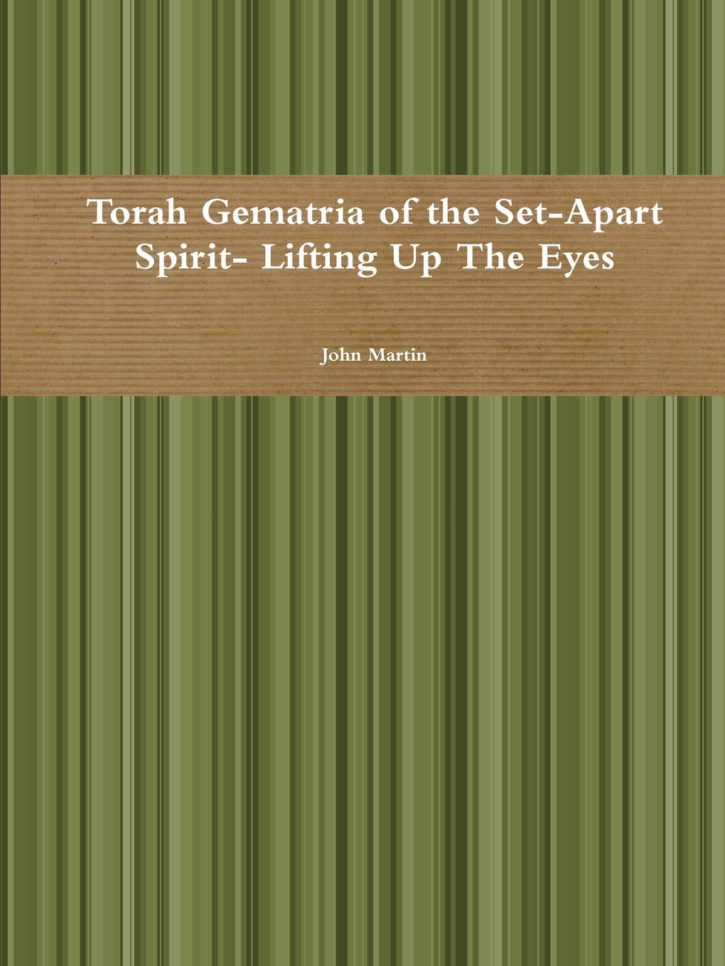 фото Torah Gematria of the Set-Apart Spirit- Lifting Up The Eyes