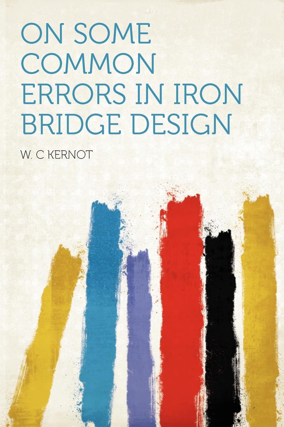 фото On Some Common Errors in Iron Bridge Design