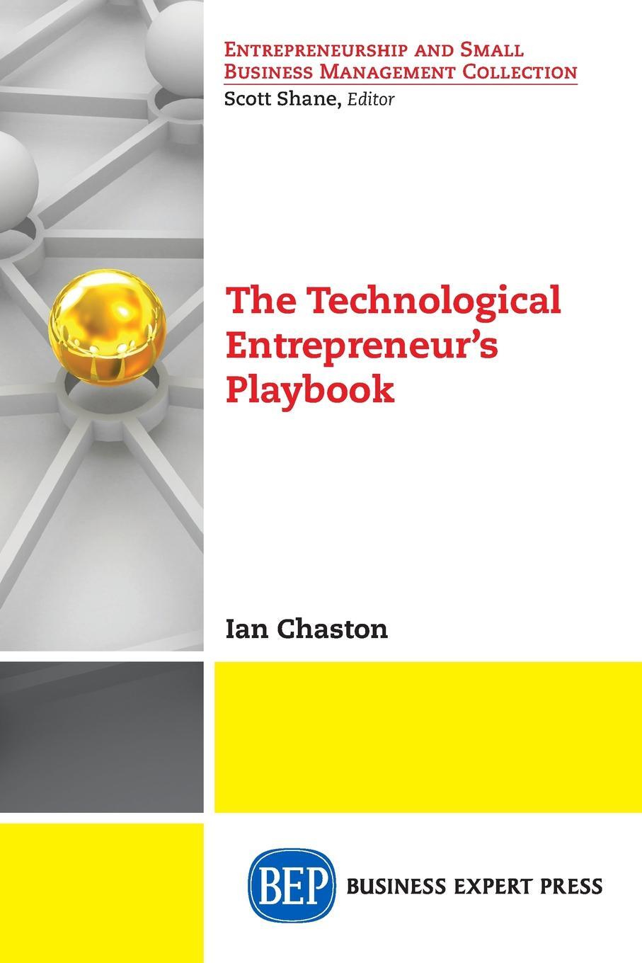 фото The Technological Entrepreneur's Playbook