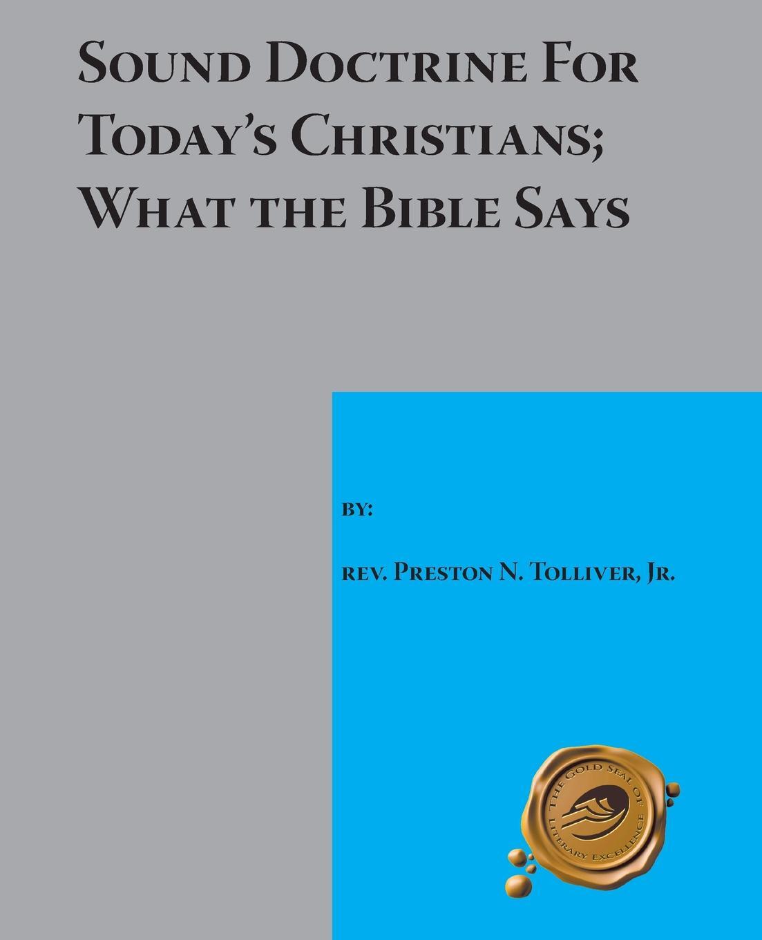 фото Sound Doctrine for Today's Christians; What the Bible Says