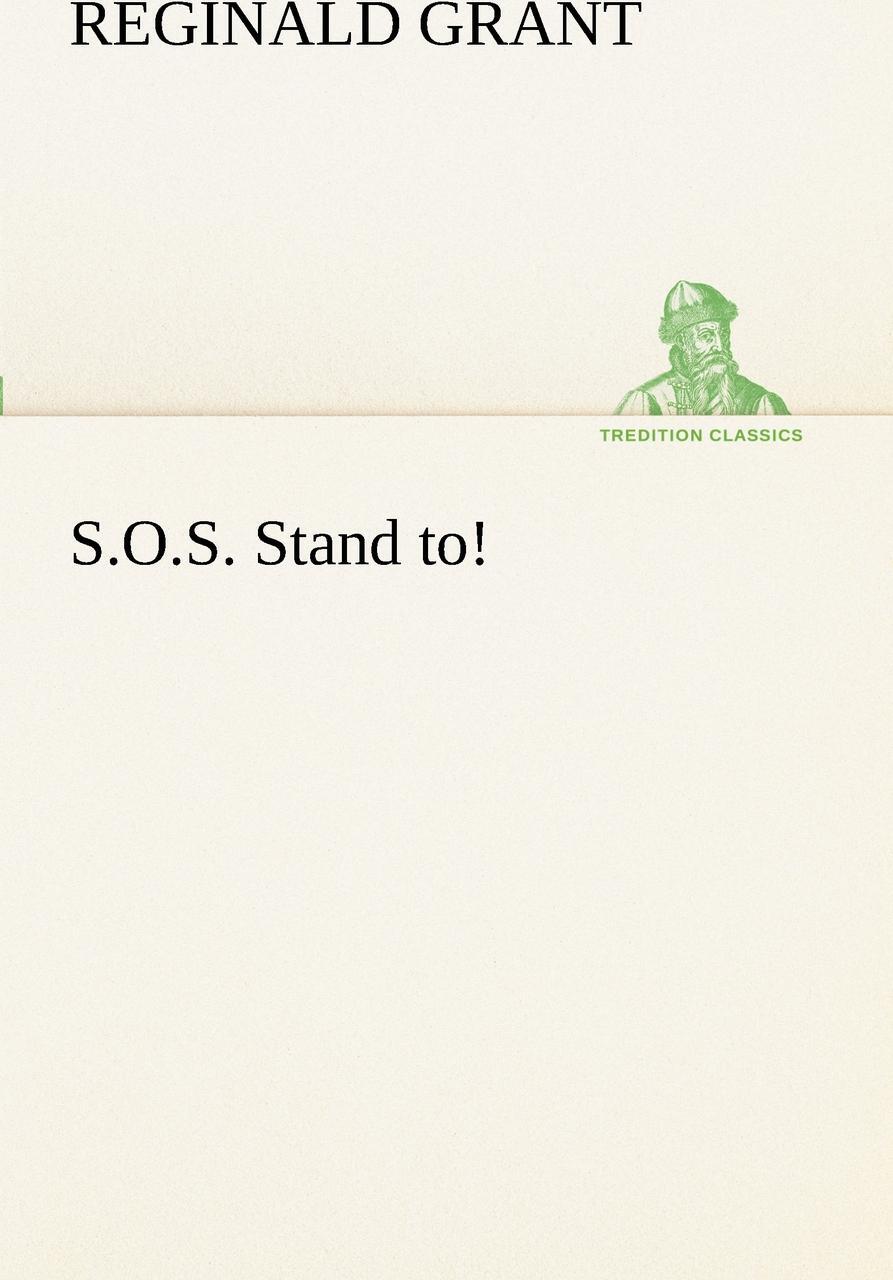 фото S.O.S. Stand to!