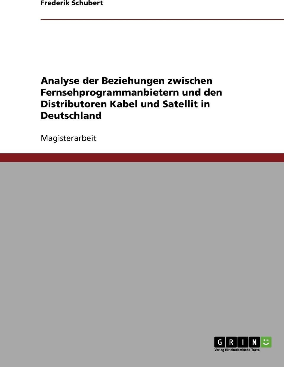 фото Analyse der Beziehungen zwischen Fernsehprogrammanbietern und den Distributoren Kabel und Satellit in Deutschland