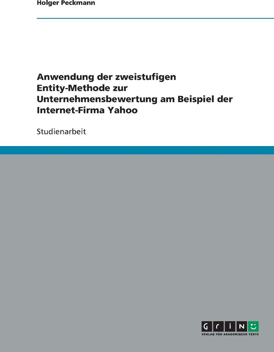 фото Anwendung der zweistufigen Entity-Methode zur Unternehmensbewertung am Beispiel der Internet-Firma Yahoo