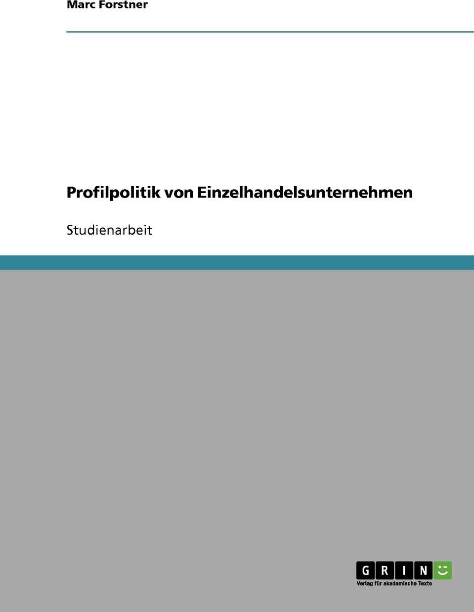 фото Profilpolitik von Einzelhandelsunternehmen