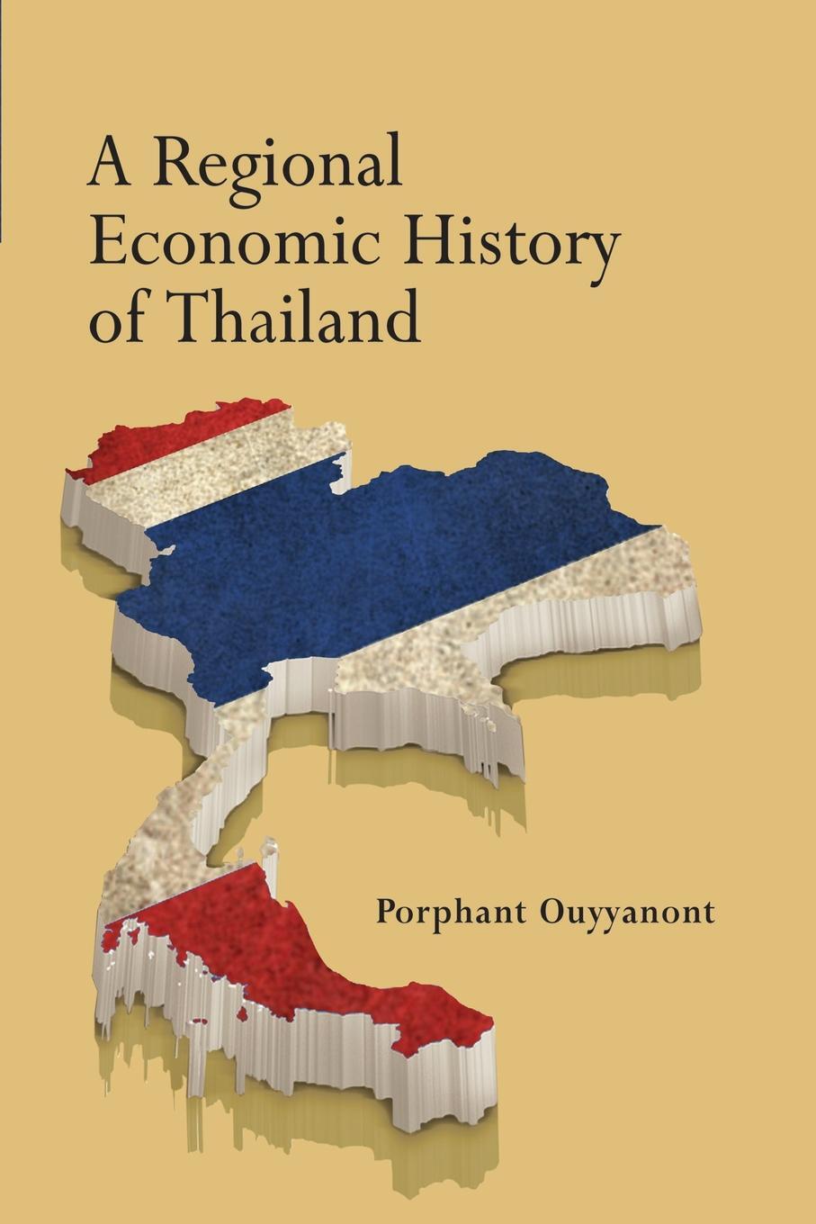 фото A Regional Economic History of Thailand