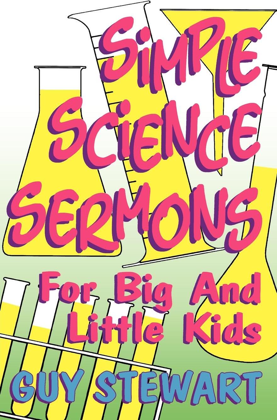 фото Simple Science Sermons