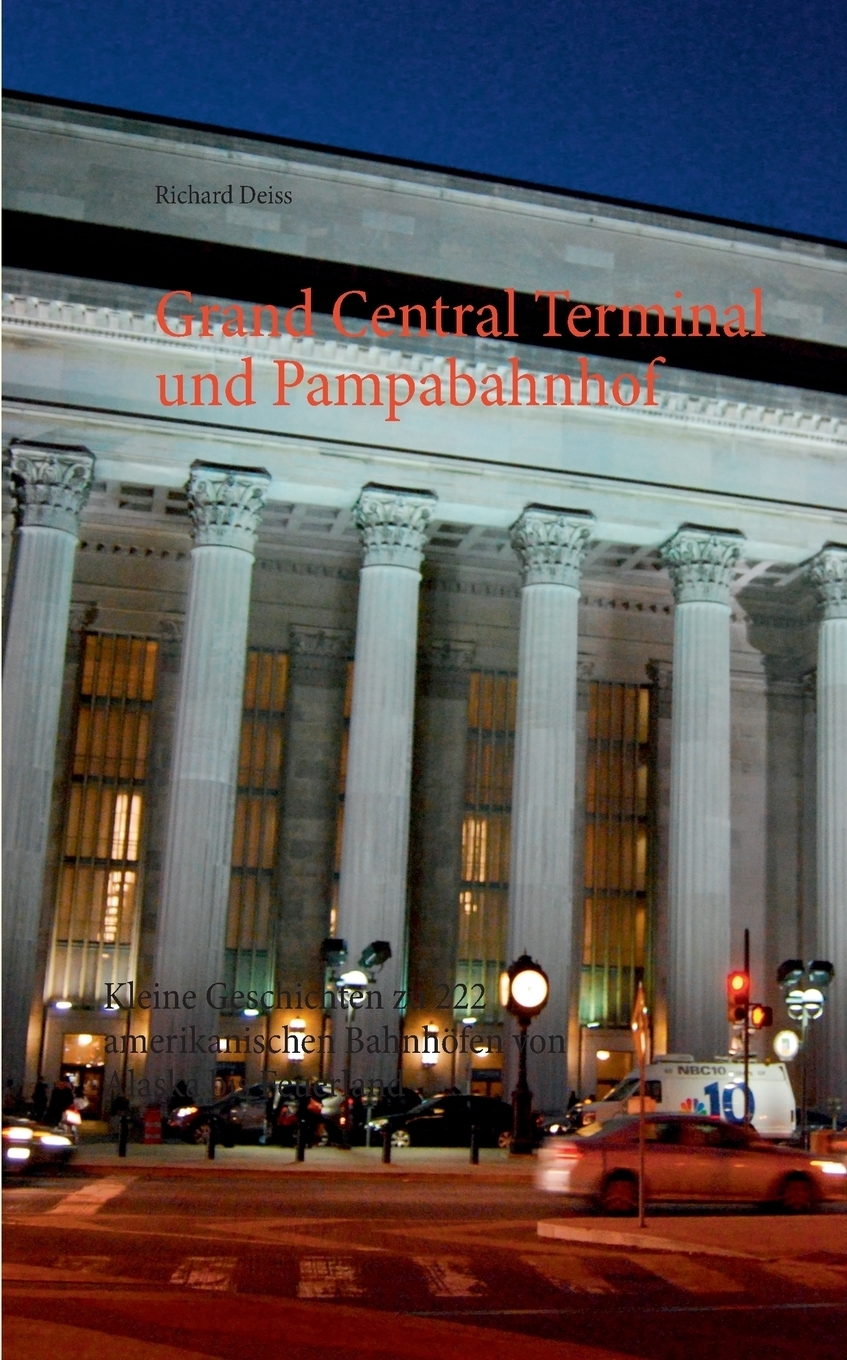 фото Grand Central Terminal und Pampabahnhof