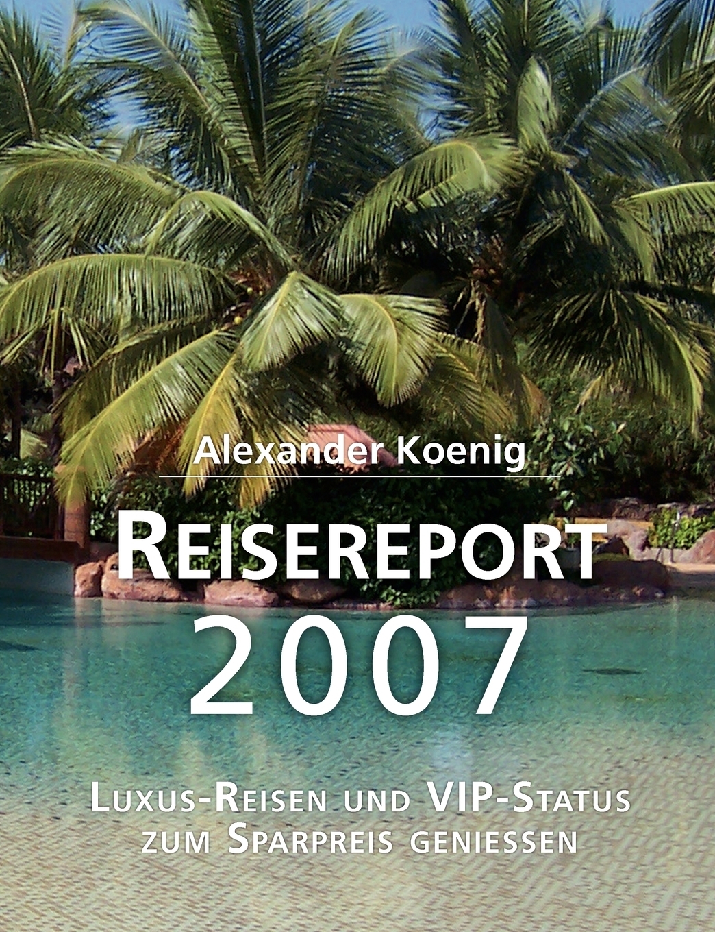 фото Reisereport 2007