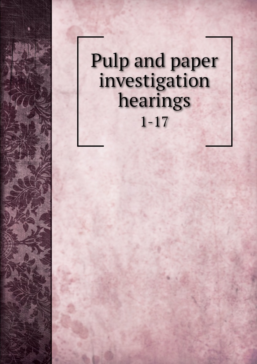 Pulp and paper. Pulp and paper