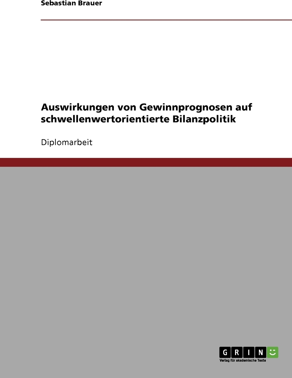 фото Auswirkungen von Gewinnprognosen auf schwellenwertorientierte Bilanzpolitik