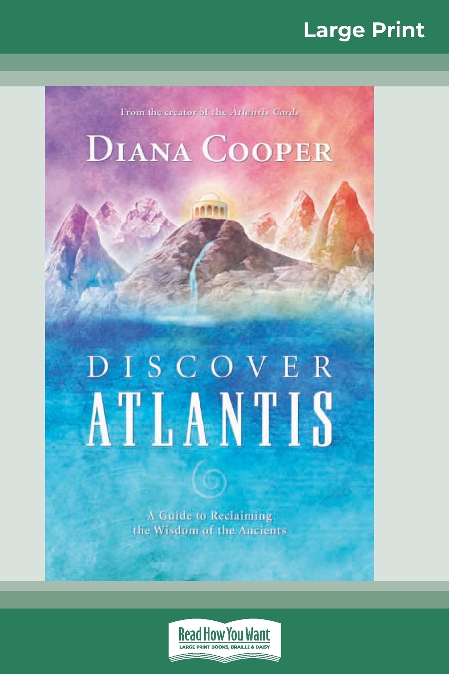 фото Discover Atlantis. A Guide to Reclaiming the Wisdom of the Ancients (16pt Large Print Edition)