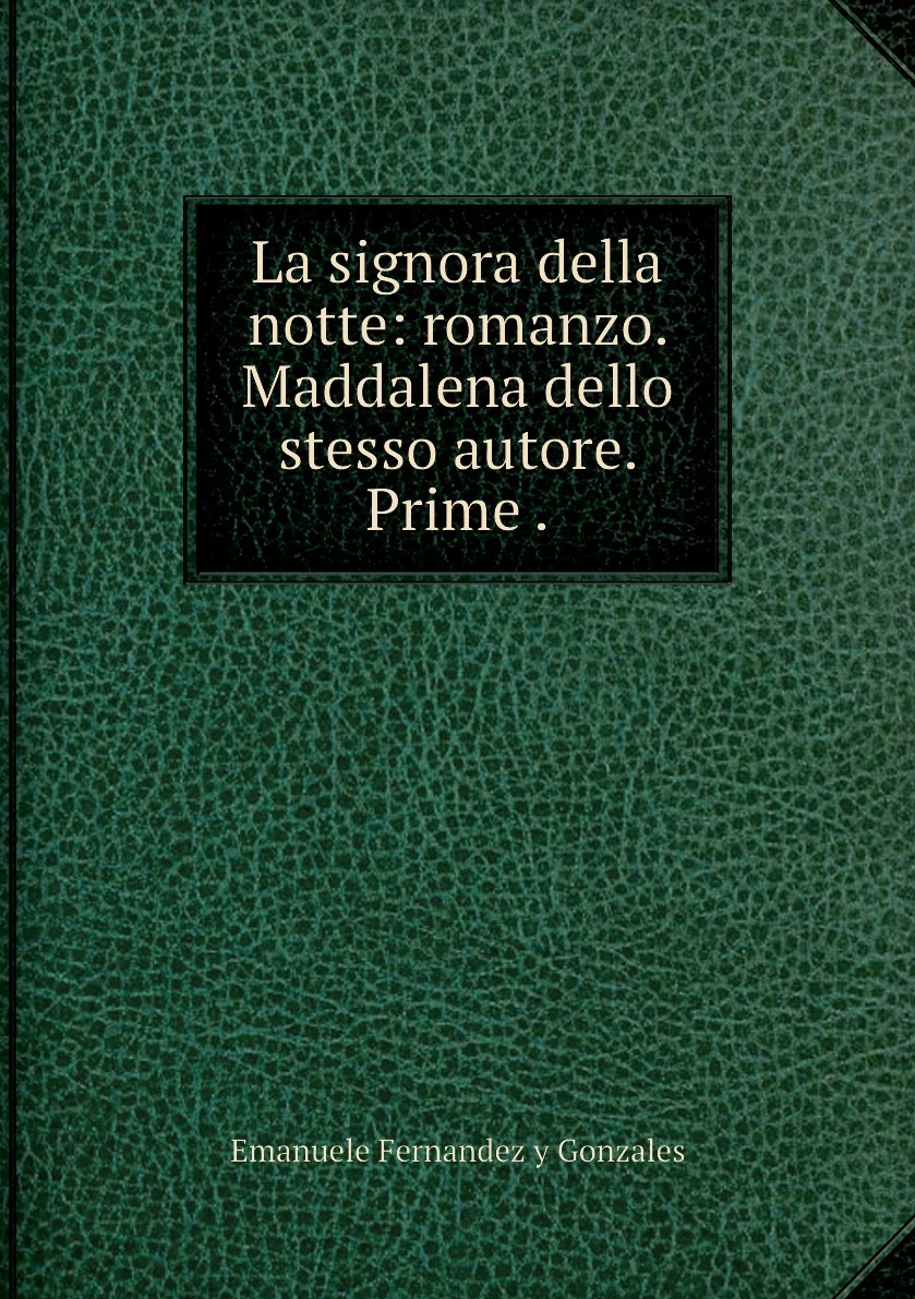 La signora della notte: romanzo. Maddalena dello stesso autore. Prime . -  купить с доставкой по выгодным ценам в интернет-магазине OZON (151083595)