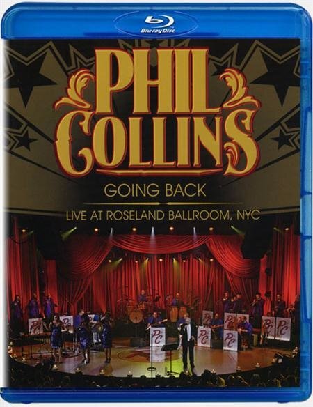 Phil Collins Going Back Live at Roseland Ballroom (Blu-Ray диск)