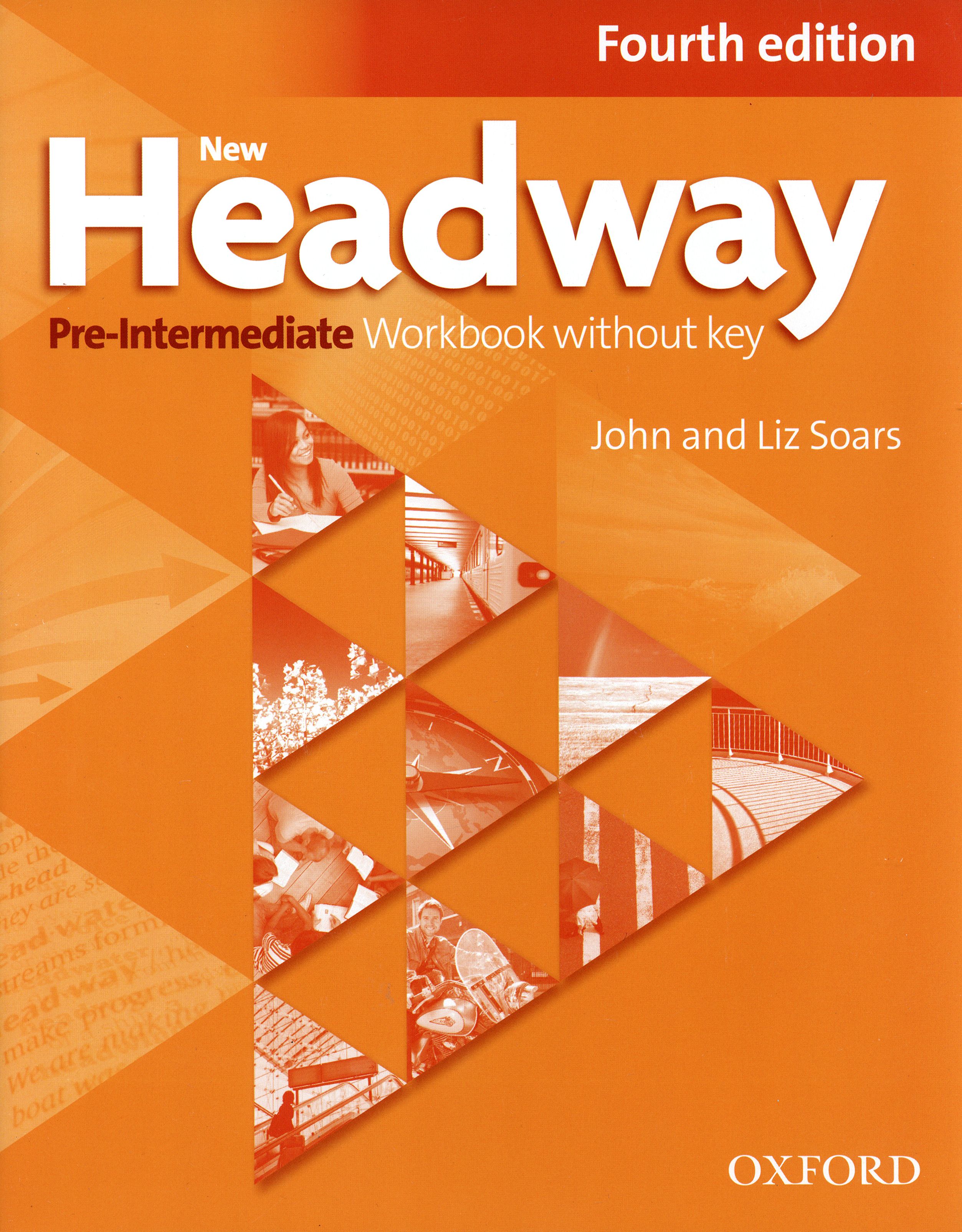 New Headway pre-Intermediate student's book Answear. Headway pre-Intermediate Workbook with Key. Pre Intermediate book fourth Headway. Headway pre Intermediate Workbook.