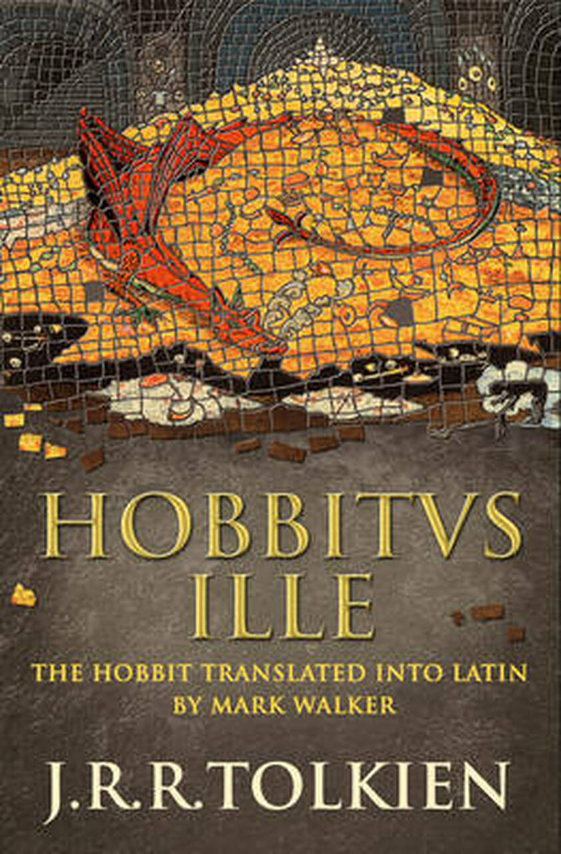 Hobbitus Ille: The Latin Hobbit #1