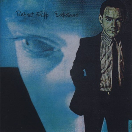 CD ROBERT FRIPP Exposure- - купить по низким ценам в интернет-магазине ...