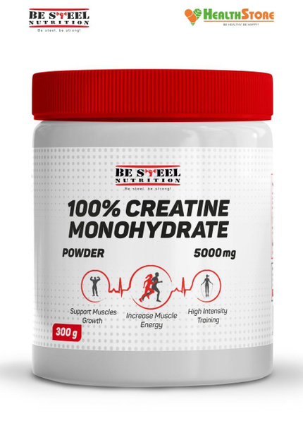 Креатин моногидрат Be Steel Nutrition 100% Creatine Monohydrate 300г ...