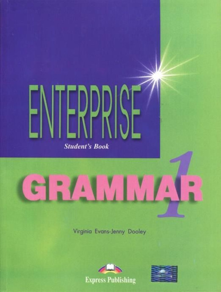 Enterprise. Level 1. Beginner. Grammar Book | Evans V., Дули Дженни ...