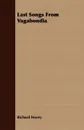Last Songs From Vagabondia - Richard Hovey