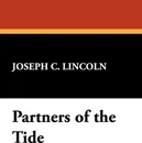 Partners of the Tide - Joseph C. Lincoln