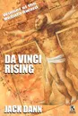 Da Vinci Rising / The Diamond Pit (Wildside Double #9) - Jack Dann