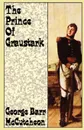 The Prince of Graustark - George Barr McCutcheon